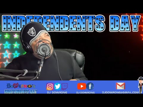 EP61: DJ DoWrong's Independent's Day showcasing #JAYOH4's & #KILLAG’s new projects #bumpvegasmusic