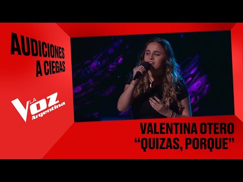 Valentina Otero - "Quizás, porque" - Audiciones a ciegas - La Voz Argentina 2025
