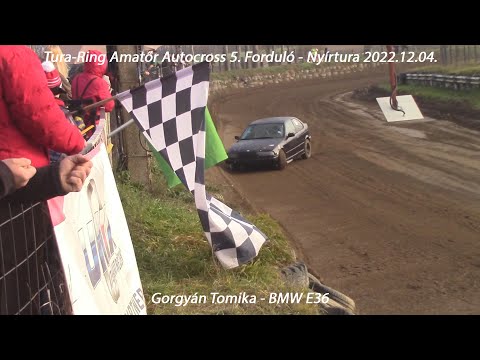 Gorgyán Tomika - BMW E36 Tura-Ring Amatőr Autocross 5. Forduló - Nyírtura 2022.12.04.