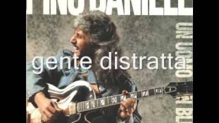 pino daniele gente distratta