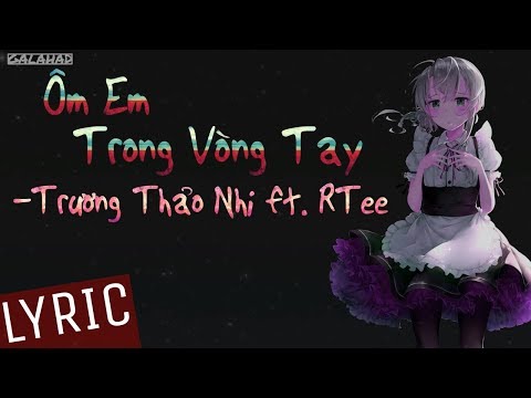 Ôm em trong vòng tay - Trương Thảo Nhi