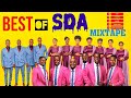 BEST OF 2025 SDA SABBATH GOSPEL MIX Ft Pillars Of Faith Angaza Singers HEROES OF FAITH DJ ROBA Sda