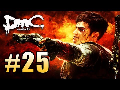 DMC Devil May Cry Gameplay Walkthrough - Part 25 - They Breaking In - Devil May Cry Lets Play