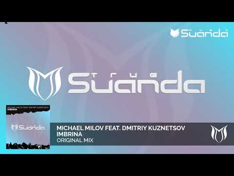 Michael Milov feat. Dmitriy Kuznetsov - Imbrina