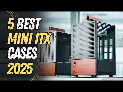 5 Best Mini ITX Cases 2025 | Best ITX Case 2025
