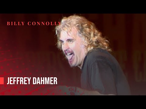 Billy Connolly - Jeffrey Dahmer - Live 2002