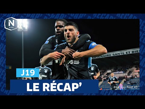 Le Récap' de la J19 I National FFF 2025-2026