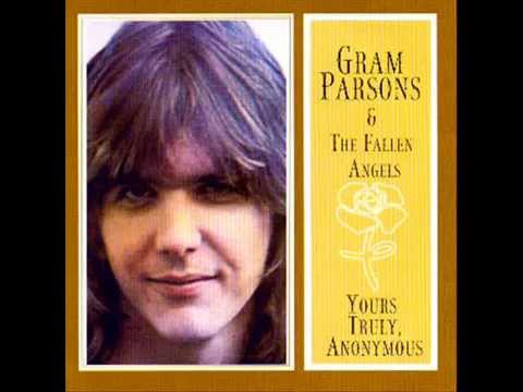 Yours Truly, Anonymous-Gram Parsons/ Fallen Angels