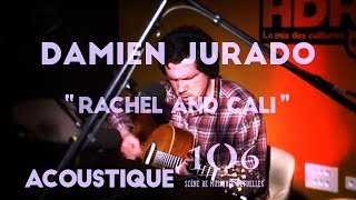 Damien Jurado - Rachel and Cali - Acoustique @Le106