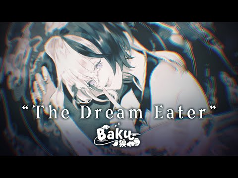 Truth or Lie “The Dream Eater” - Baku₍獏⁾【Official Music Video】
