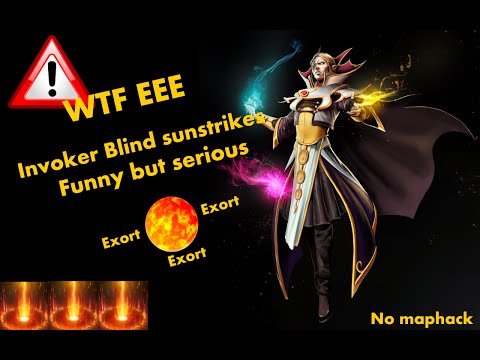 BLIND SUNSTRIKE NO MAP HACK INVOKER DOTA 2