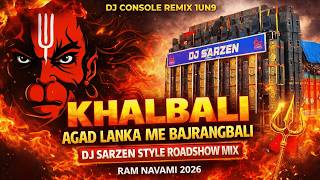 Download lagu Agad Lanka Me Bajrangbali 🔥 | DJ SARZEN Style Roadshow Mix | Ram Navami 2026 Special 🚩 mp3