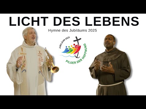 Licht des Lebens (Hymne des Jubiläums 2025 ) | Andreas Schätzle und Pater Sandesh Manuel