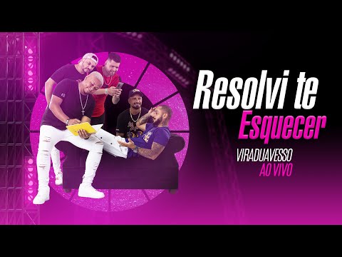 Viraduavesso | Resolvi Te Esquecer (DVD AO VIVO)