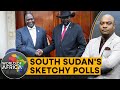 Road to South Sudan 2024 polls | World Of Africa