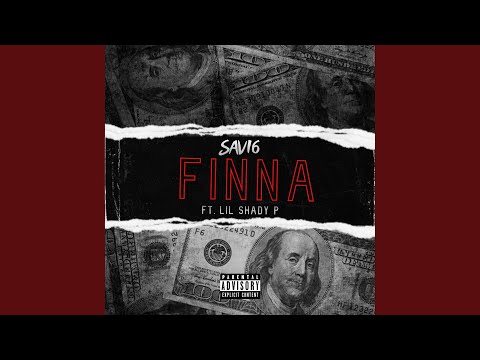 Finna (feat. Lil Shady P)