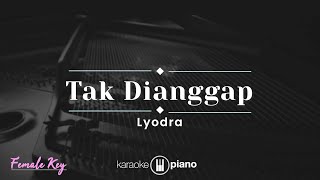 Download lagu Tak Dianggap - Lyodra (KARAOKE PIANO - FEMALE KEY) mp3 Download lagu Tak Dianggap - Lyodra (KARAOKE PIANO - FEMALE KEY) mp3