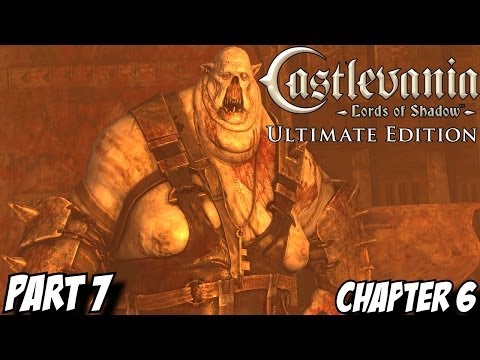 Castlevania Lords of Shadow Gameplay Walkthrough Part 7 - Chapter 6