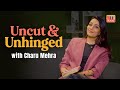 Uncut Unhinged Raw Talk With Charu Mehra No Filters No Scripts