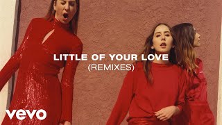 HAIM - Little Of Your Love (Jayda G Remix / Audio)