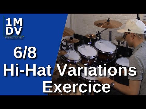 1MDV - The 1-Minute Drum Video #179   6/8 Hi-Hat Variations Exercice