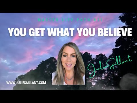 MASTER LIFE PATH #11 - YOU GET WHAT YOU BELIEVE! #listentoyourheart