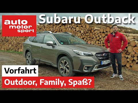Subaru Outback (2021): Outdoor, Family & Spaß? – Vorfahrt (Review) | auto motor und sport