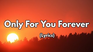 Only for You Forever | A Soulful Anthem of Unconditional Devotion