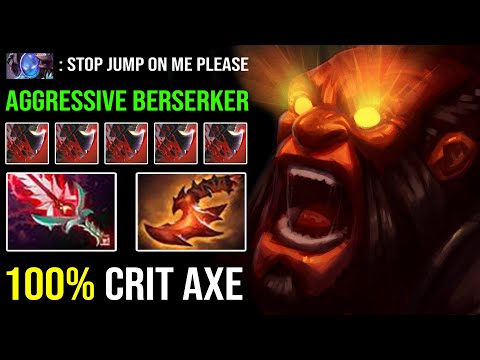 WTF 100% Crit Bloodthorn Axe + Overwhelming Blink No Mercy For Enemy with Aggressive Berserk DotA 2