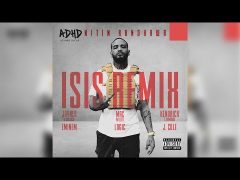 ISIS Remix - Eminem, Kendrick Lamar, Mac Miller, J. Cole, Joyner Lucas, Logic [Nitin Randhawa Remix]
