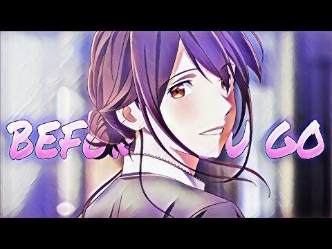 I want to eat your Pancreas [AMV] - Before you go