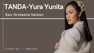 Download lagu Yura Yunita - TANDA (Epic Orchestra Version) mp3