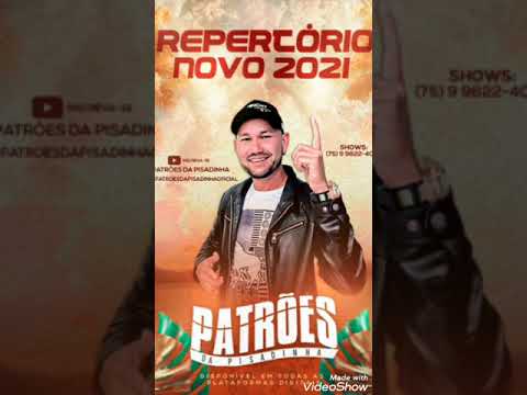 PATRÕES DA PISADINHA ABRIL 2021