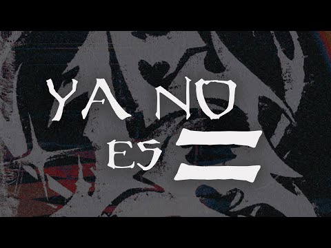 Miniatura de Ya No Es =