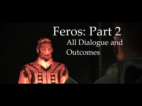 Feros: Part 2 - All Dialogue and Outcomes - Mass Effect 1: Legendary Edition