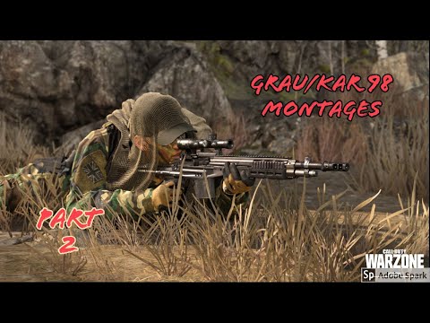 Grau+Kar 98 Montages Part 2 | CALL OF DUTY "WARZONE"