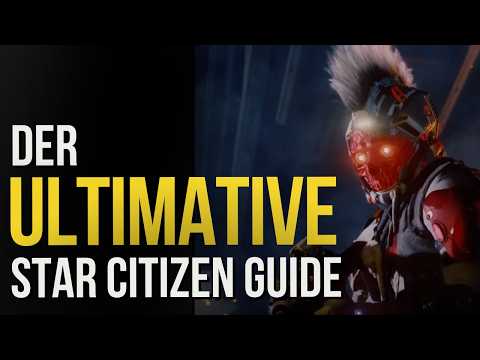 Star Citizen 4.1 Einsteiger Guide 2025 - Alles was Du für Deinen Start wissen musst