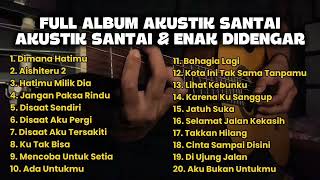 Download lagu KUMPULAN LAGU INDONESIA VERSI AKUSTIK 🎸 FULL ALBUM COVER  mp3