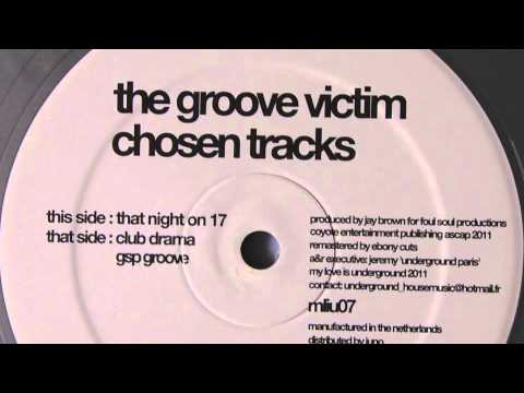 The Groove Victim - Club Drama - My Love Is Underground 2011