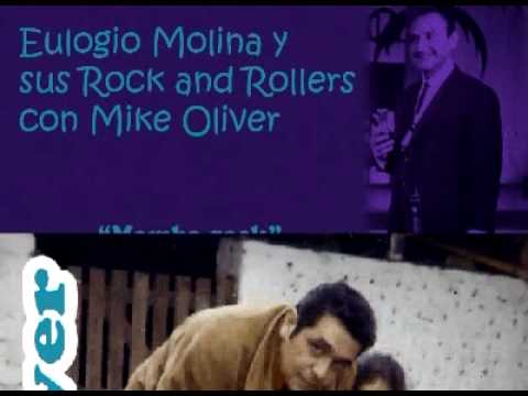 EULOGIO MOLINA Y SUS ROCK AND ROLLERS CON MIKE OLIVER   Mambo rock  (Perú, 1957)