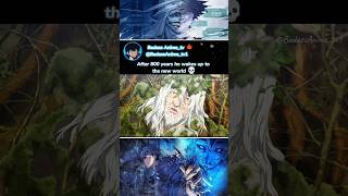 After 800 years he wakes up to the new world 💀#anime #shorts #animeedit #mhacommunity