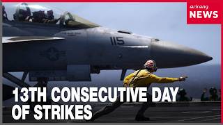 U.S. escalates Iran strikes to 13 consecutive nights as Trump warns of larger attacks
