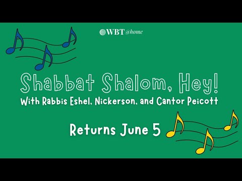 Shabbat Shalom, Hey! Returns June 5