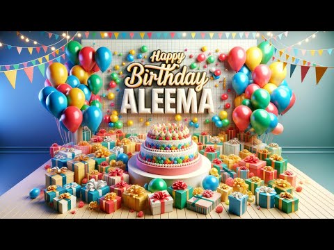 ALEEMA Happy Birthday To You||Happy Birthday Song ALEEMA🎂👧