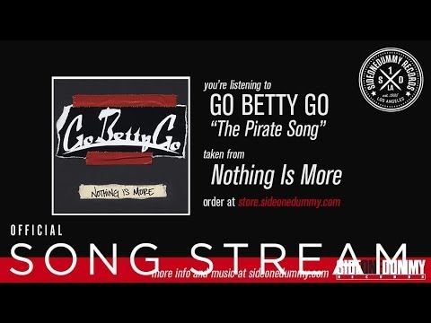 Go Betty Go - The Pirate Song (Official Audio)