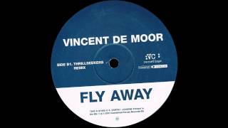 Vincent De Moor - Fly Away (Thrillseekers Remix)  |VC Recordings| 2001