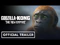 Godzilla x Kong: The New Empire - Official Trailer (2024) Rebecca Hall, Brian Tyree Henry