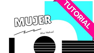 Mujer Alux Nahual / Ricardo Andrade Tutorial guitarra