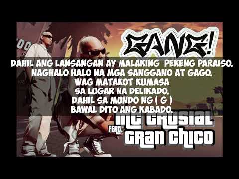 GANG - MC CRUSIAL and GRAN CHICO
