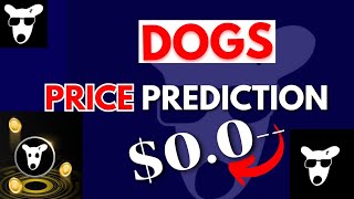 My Final Dogs Airdrop Price Prediction | With PROOF